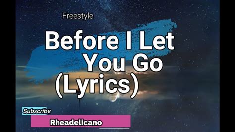 before i let you go lyrics